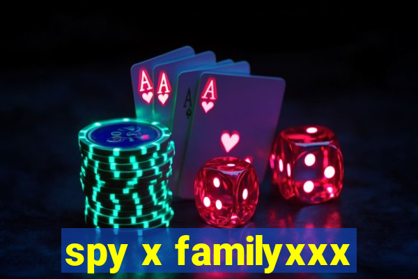 spy x familyxxx